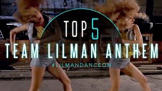 DJ Lilman - Team Lilman Anthem #LilManDanceOn | TOP 5