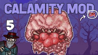 Terraria # 5 THIS BOSS IS INSANE. 4 BOSSES! -  Calamity Mod D-Mode Let's Play