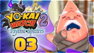 Yo-kai Watch 2 Psychic Specters - Hungramps! [Episode 3]