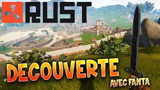RUST : DECOUVERTE AVEC FANTA - Le meilleur jeu de survie ? PC HD