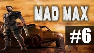 Прохождение Mad Max на русском - часть 6 - Черный порох