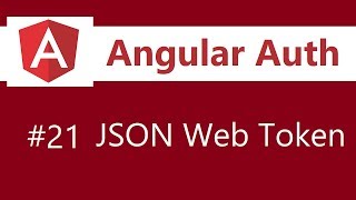 Angular Authentication Tutorial - 21 - Intro to JSON Web Tokens