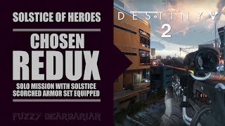 DESTINY 2 - Chosen Redux mission | Solstice Scorched Armor Equipped | Solo