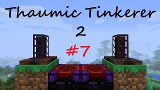 A Guide To Thaumic Tinkerer 2 - Part 7 - Kinetic Attraction and Talisman Of Withhold