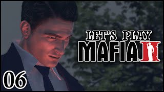 Let's Play - Mafia 2 (Ep. 6 - "Six Feet Under") [PC/PS3/Xbox 360]