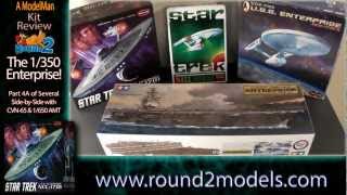 OoB Review: 1/350 TOS Enterprise Pt4A: SIde-by-Side CVN65 & AMT 1/650
