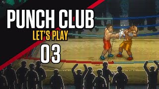 Punch Club - Let's Play Ep.3 - The Way of the Tiger