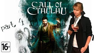 Call of Cthulhu (прохождение) ► Слишком много игр в одной игре. Главы 8-9