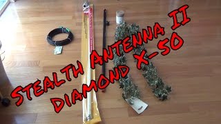 Ham Radio Antenna - Diamond X-50 Stealth Antenna II (Do It Yourself)