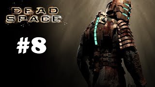 Dead Space (PC) | Прохождение на Русском | #8 - НАЙТИ И СПАСТИ!