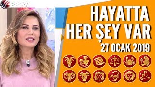 Hayatta Her Şey Var 27 Ocak 2020 / Hande Kazanova