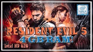 RESIDENT EVIL 5 on Intel HD 620 Graphics Core i5 7200U