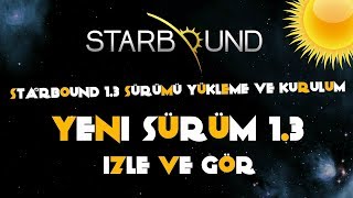 Starbound 1.3 Sürümü Crack Yükleme Ve Kurulum [Türkçe]