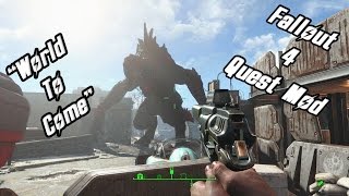Fallout 4 - "World To Come" (XB1)|Giant DeathClaw Is BEASTLY
