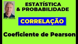 Coeficiente de Correlação de Pearson para Variáveis Quantitativas - Estatística