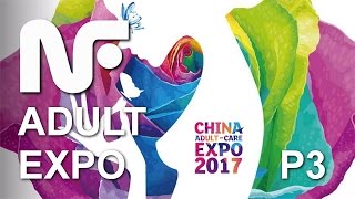 China Adult-Care Expo 2017 - Part 3, Shanghai China | New Feel Dolls by SnsDoll