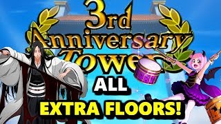 Bleach Brave Souls: 3rd Anniversary Senkaimon Returns! ALL Extra Floors! (6/24 - 7/21)