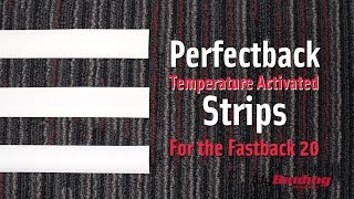 Fastback Perfectback Temperature Activated Strips - Fastback 20
