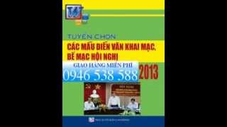 TUYỂN CHỌN CÁC MẪU DIỄN VĂN KHAI MẠC, BẾ MẠC HỘI NGHỊ 2013
