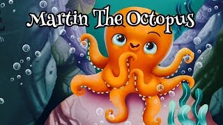 Martin the Octopus - Children's Bedtime Story/Meditation
