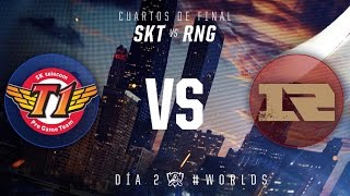 Campeonato Mundial 2016: Cuartos de Final, Día 2 - SKT vs RNG