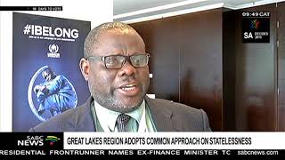 Great Lakes region adopts common approach on statelessness