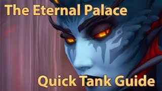 Mythic Eternal Palace Quick Tank Guide (First 4 Bosses)