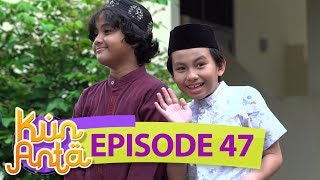 Ciehh Akrhirnya Haikal & Sobri Ikutan Main Film - Kun Anta Eps 47