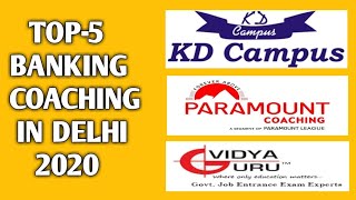 Top 5 Banking coaching in Delhi|Best Banking coaching centre|IBPS coaching centre in Delhi