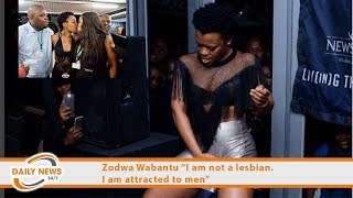 Zodwa Wabantu “I am not a lesbian. I am attracted to men”