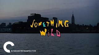 Something Wild (1986) Criterion Retrospective
