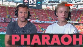 PHARAOH И КЕРЖАКОВ НА МАТЧЕ СПАРТАК - ЗЕНИТ