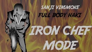 Sanji's New Style! Full Body Haki "Iron Chef Mode" Theory!