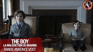 THE BOY : La malédiction de Brahms - Bande-annonce VOST