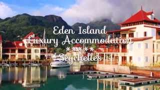 Eden Island Luxury Accommodation