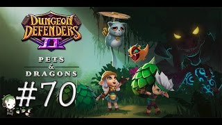 Dungeon Defenders 2 #70 | Pets & Dragons | Forest Crossroads
