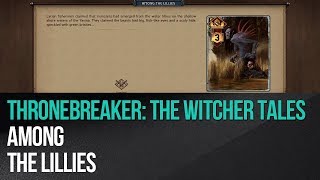 Thronebreaker: The Witcher Tales - Among the lillies