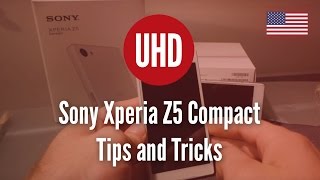 Sony Xperia Z5 Compact Tips and Tricks [4K UHD]