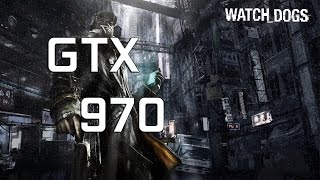 Watch Dogs | Asus Strix GTX 970 DirectCU II 4GB + i5-4670 | 1080p Ultra Settings |