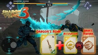 Shadow Fight 3 Chapter 5 : Which Is Better Accusation VS Hawk's Feather || Legendary Dragon's Roar