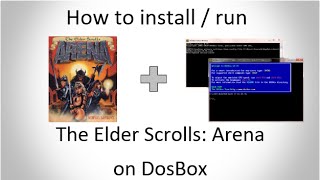 How to Install/Run The Elder Scrolls: Arena on DosBox (MS-DOS) & play without lag