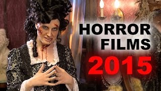 Top 5 Horror Movies 2015 : Crimson Peak, Frankenstein, Lazarus - Beyond The Trailer