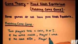 Game Theory #4 - Mixed Nash Equilibrium,  Matching Coins Game