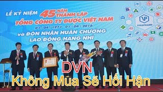 Tổng Công ty Dược Việt Nam - DVN - Không mua sẽ hối hận |  Vlog # 167