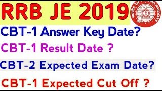 RRB JE CBT 1 Answer Key & Result Date !! RRB JE CBT 1 Expected Cut Off 2019