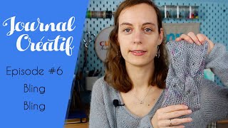 Journal Créatif Episode #6 -  Bling Bling  - Alice Gerfault
