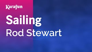Karaoke Sailing - Rod Stewart *