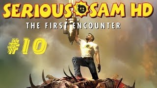 Прохождение Serious Sam HD: The First Encounter - Часть 10: Аллея сфинксов (Без комментариев)
