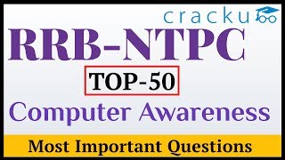 TOP-50 Computer Awareness Questions || RRB-NTPC