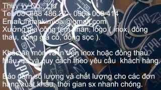 tem nhãn inox, nhãn đồng, nhãn nhôm Liên hệ: 0982 64 64 14 ĐT: (028) 668 486 27 TP HCM